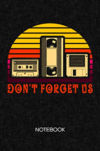  Don\'t Forget Us: NOTEBOOK GRID-LINED Retro Journal for Retro Enthusiast - A5 6x9 120 Pages GRIDDED VHS Cassette Diary - Electronics Lover Notepad SQUARED Paper - Oldschool Electronics Sketchbook
