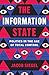 The Information State: Politics in the Age of Total Control