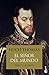 El seÃÆÃÂ±or del mundo: Felipe II y su imperio (DivulgaciÃÆÃÂ³n) (Spanish Edition)