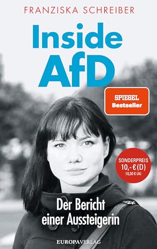 Preisvergleich Produktbild Inside AfD: Der Bericht einer Aussteigerin