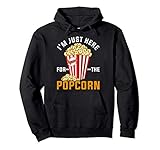Im Just Here For The Popcorn Pullover Hoodie