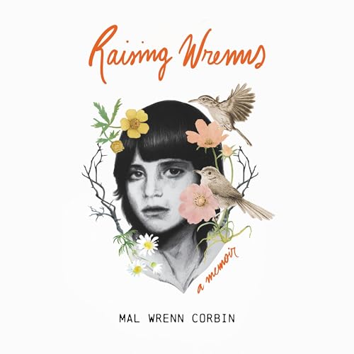 Raising Wrenns: A Memoir by Mal Wrenn Corbin episode artwork