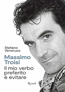 Hardcover MASSIMO TROISI. IL MIO VERBO PREFERITO E EVITARE Book