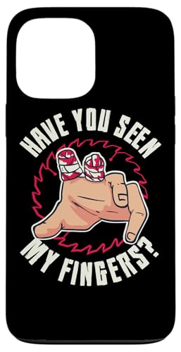 Have You Seen My Fingers Cut Off Missing Finger �ۂ̂� �X�}�z�P�[�X iPhone 13 Pro Max �p