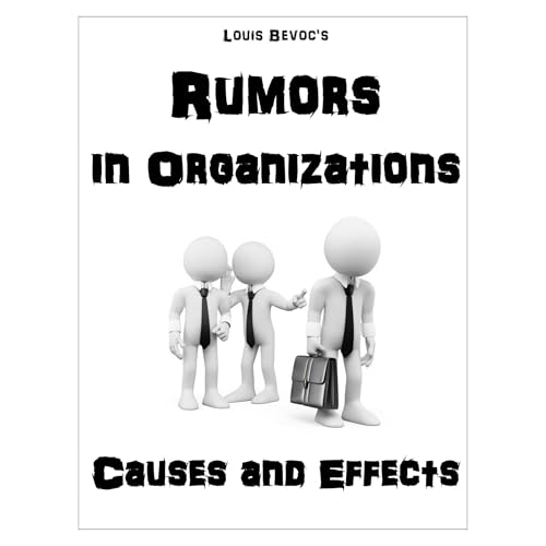 Rumors in Organizations by Louis Bevoc episode artwork