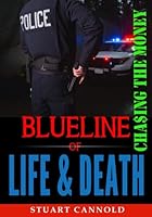 Blueline of Life & Death 0578922827 Book Cover