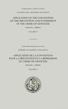Pleadings, Oral Arguments, Documents : Application of the Convention on the Prevention and Punishment of the Crime of Genocide (Croatia V. Serbia) Judgment of 03 February 2015