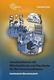  Lernsituationen für Bürokaufleute