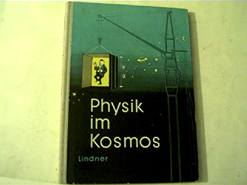 Physik im Kosmos Helmut Lindner Amazon.de Bücher