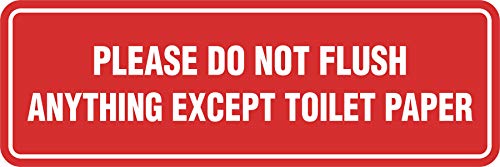 Signs ByLITA Standard Please Do Not Flush Except Toilet Paper Sign(Red) - Medium 1 Pack