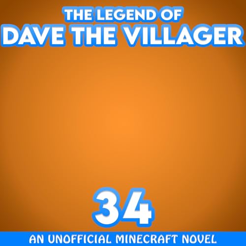 Dave the Villager 34 by Dave Villager episode artwork