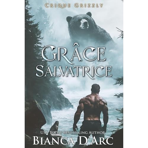 Grâce Salvatrice Audiolibro Por Bianca D'Arc arte de portada