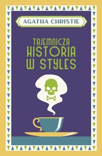 Agatha Christie Tajemnicza Historia W Styles