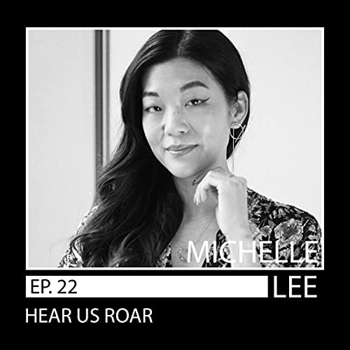 22: Michelle Lee // Redefining Beauty