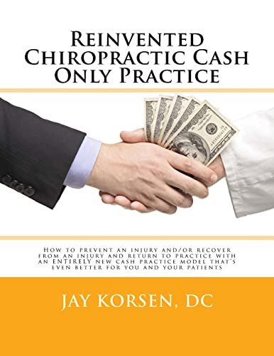 Reinvented Chiropractic Cash Only Practice: How to prevent an injury