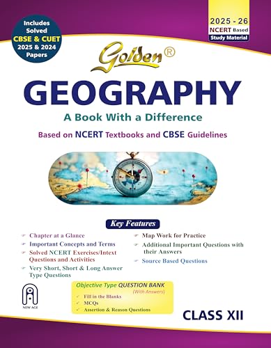 Golden Geography Class 12 : Based on NEW NCERT Textbooks for CBSE...