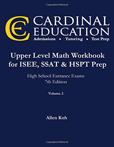 Upper Level Math Workbook for ISEE, SSAT, and HSPT