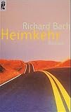Heimkehr. Roman - Richard Bach