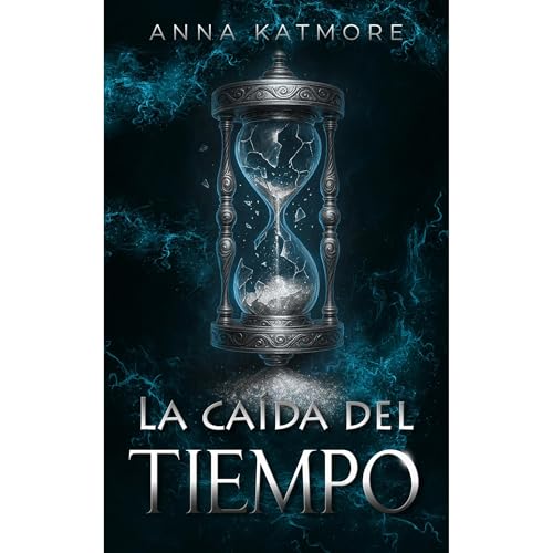 La ca&iacute;da del tiempo Audiolibro Por Anna Katmore arte de portada