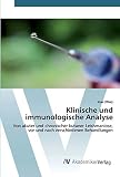 Klinische und immunologische Analyse: Von akuter und chronischer kutaner Leishmaniose, vor und nach verschiedenen B ...
