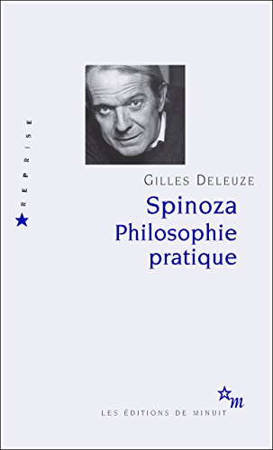 Spinoza - Philosophie pratique (Reprise)