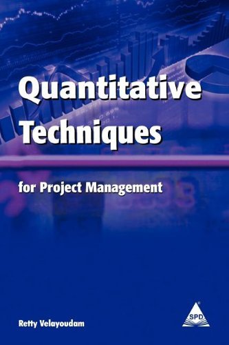 [(Quantitative Techniques for Project Management )] [Author: Retty Velayoudam] [Oct-2011]