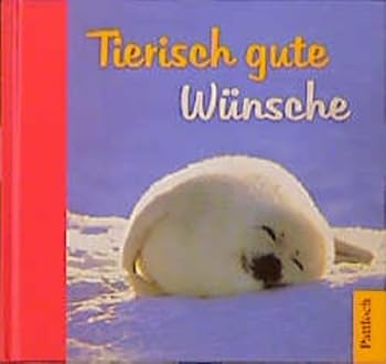 Hardcover Tierisch gute Wünsche. [German] Book