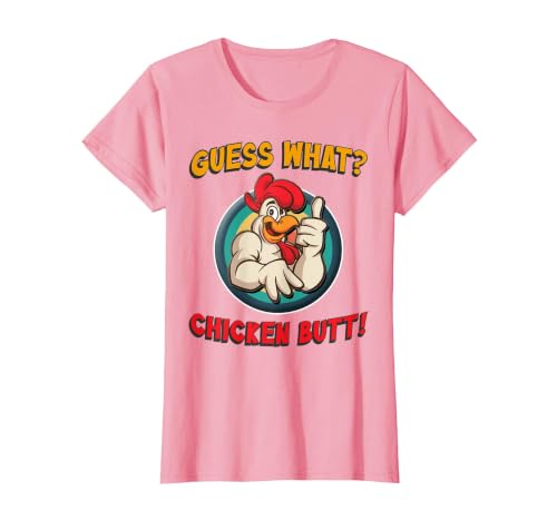 Guess What Chicken Butt Shirt Toddler Kids Child T-Shirt, Women, Pink, X-Large