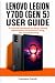LENOVO LEGION Y700 (GEN 5) USER GUIDE: A Practical Handbook for Setup, Gaming Optimization, Performance Tuning, and Troubleshooting