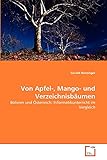 Von Apfel-, Mango- und Verzeichnisbäumen: Bolivien und Österreich: Informatikunterricht im Vergleich