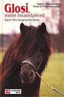 Glosi, mein Islandpferd - Zwei Pferdegeschichten 3505000515 Book Cover