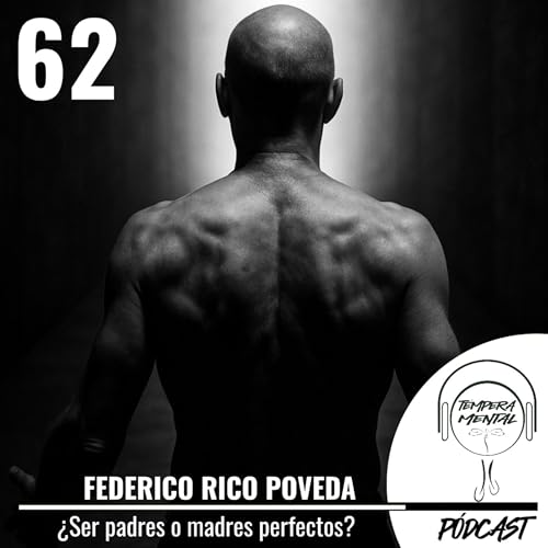 62. &iquest;Ser padres o madres perfectos?