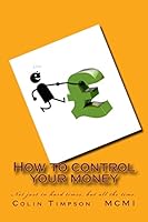 How to control your money 150756676X Book Cover
