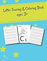Letter Tracing And Coloring Book: Letter Tracing And Coloring Books For Kids Ages 3-5 Sheets Grade Made Specifically Hand Lettered Design Tracing Paper Perfect Gift For Cute Kids Girl Boy Ages 4–8 B08KM232TD Book Cover