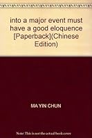into a major event must have a good eloquence [Paperback] 7802233453 Book Cover