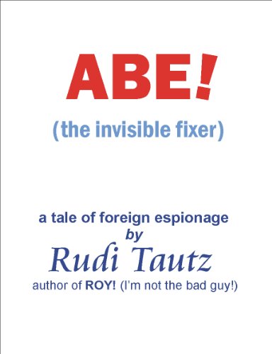  ABE! (The invisible fixer) (English Edition)