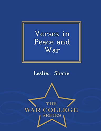 Verses in Peace and War - War College Series 1297338960 Book Cover
