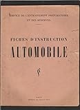  Fiches d\'instruction automobile. service de l\'entrainement préparatoire et des réserves.