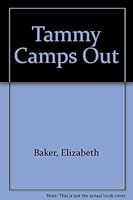 Tammy camps out B0007E68NW Book Cover