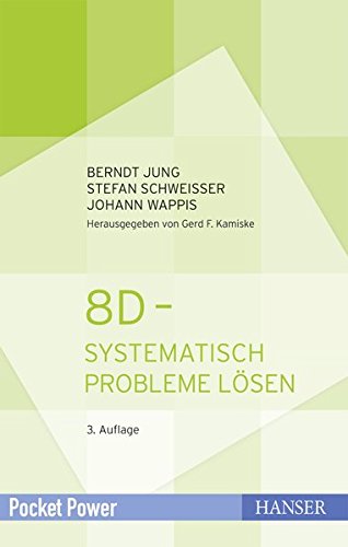 8D - Systematisch Probleme lösen (Pocket Power) 8D - Systematisch Probleme lösen (Pocket Power)