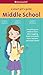 A Smart Girl's Guide: Middle School: Everything You Need to Know About Juggling More Homework, More Teachers, and More Friends! (American Girl)