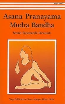 Brand: Motilal Books UK Asana Pranayama Mudra Bandha/2008 Fourth Revised Edition