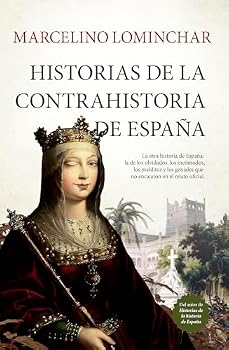 Paperback Historias de la Contrahistoria de Espana [Spanish] Book