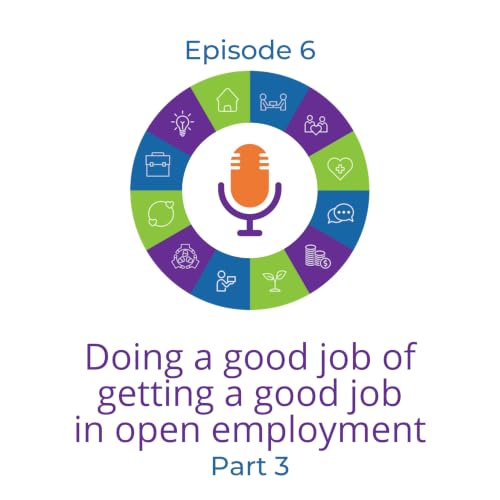 Doing a good job of getting a good job in open employment with Milton Tyree - Part 3