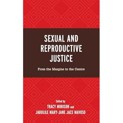 Sexual and Reproductive Justice
