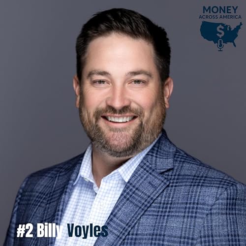 Money Across America Hosted By Garry Thurman| #2 Billy Voyles (Fundamental Wealth Designs)