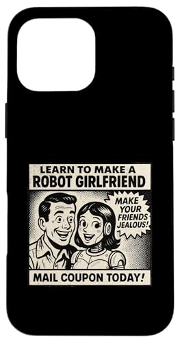 ロボットの彼女を作ることを学ぶレトロコミック広告 スマホケース iPhone 16 Pro Max 用