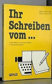 Perfect Paperback Ihr Schreiben Vom... [German] Book