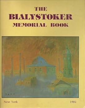 Hardcover The Bialystoker Memorial Book
