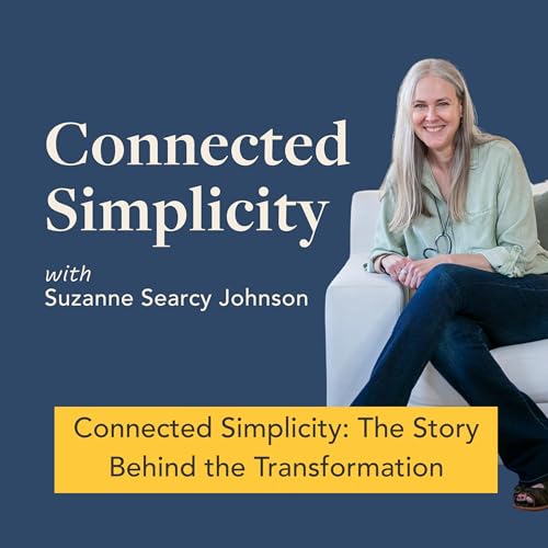 Connected Simplicity: The Story Behind the Transformation